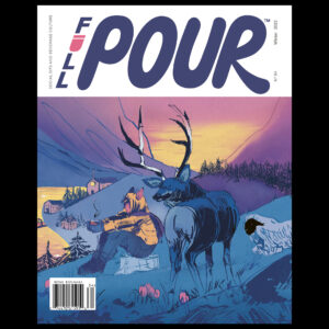Cover of Full Pour Issue No. 04–Winter 2023