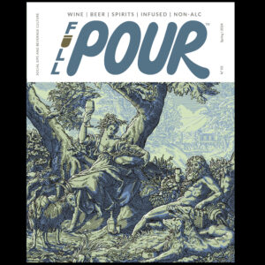 Illustrated cover of Full Pour Issue No 05–Spring 2024