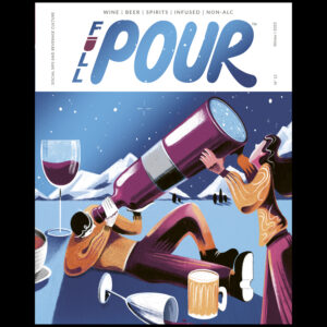 Illustrated cover of Full Pour Issue No. 12–Winter 2025